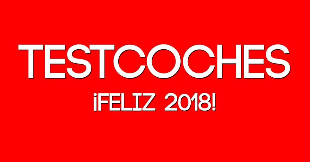 Feliz 2018 Testcoches