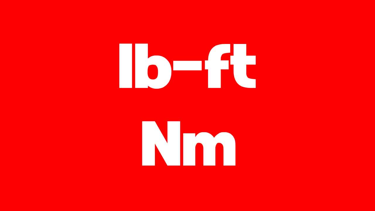 Pasar de libras pie (lbft) a Newtonmetros (Nm) Calculadora